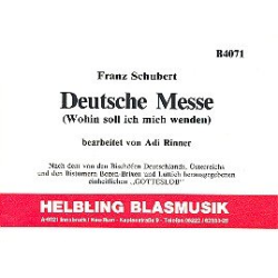         Deutsche Messe - Franz Schubert / Arr. Adi Rinner
    