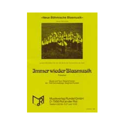         Immer wieder Blasmusik (Polka) - Roland Kohler / Arr. Siegfried Rundel
    