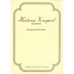         Heiteres Vorspiel (Kleine Ouvertüre) - Wolfgang Reinhardt
    