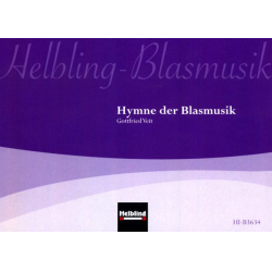         Hymne der Blasmusik  (Konzertstück) - Gottfried Veit
    