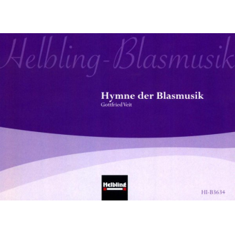 Hymne der Blasmusik  (Konzertstück)