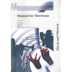         Moment for Morricone - Ennio Morricone / Arr. Johan de Meij
    