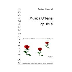         Musica Urbana op. 81c (komplett) - Bertold Hummel
    