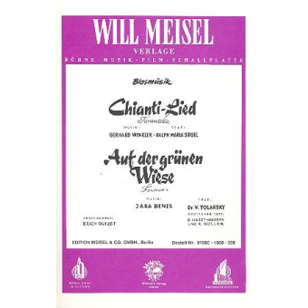 Chianti - Lied / Auf der grünen Wiese