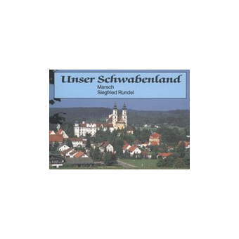 Unser Schwabenland  (Marsch)