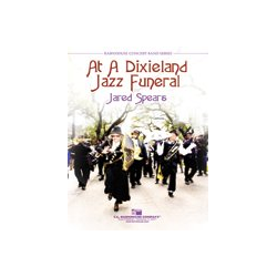         At A Dixieland Jazz Funeral - Jared Spears
    