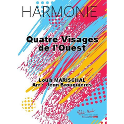         Quatre Visages de l'Quest op.18 - Louis Marischal / Arr. Jean Brouquières
    