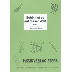         Schön ist es auf dieser Welt (Polka) - Franz Watz
    
