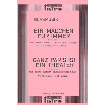 Ein Mädchen für immer / Ganz Paris ist ein Theater