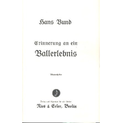         Erinnerung an ein Ballerlebnis - Hans Bund
    