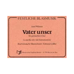         Vater Unser  (für gemischten Chor) - Jan Willems / Arr. Willi Löffler
    