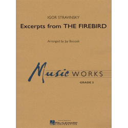         Excerpts from the Firebird - Igor Strawinsky (Stravinsky) / Arr. Jay Bocook
    