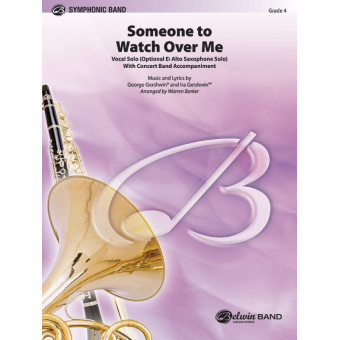 Someone To Watch Over Me (Vocal Solo with Concert Band Accompaniment)