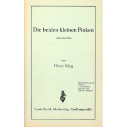         Die beiden kleinen Finken (Solo für 2 Piccolo-Flöten) - Henri Adrien Louis Kling / Arr. Walter Tuschla
    