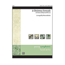         Christmas Serenade (concert band) - Traditional / Arr. Warren Barker
    