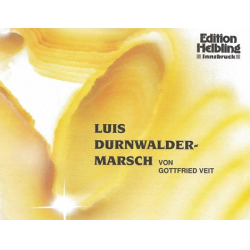         Luis Durnwalder- Marsch - Gottfried Veit
    