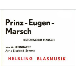         Prinz Eugen-Marsch - Andreas Leonhardt / Arr. Siegfried Somma
    