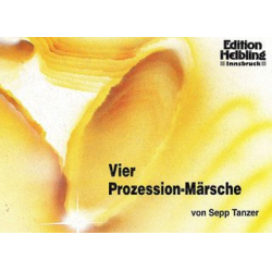         Vier Prozessionsmärsche - Sepp Tanzer
    