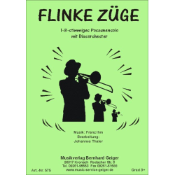         Flinke Züge (Schnell-Polka für 1 - 3 Posaunen) - Franz Ihm / Arr. Johannes Thaler
    