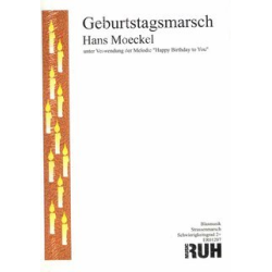         Geburtstagsmarsch (Happy Birthday) - Hans Moeckel
    