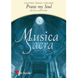        Praise my Soul - J. Goos / Arr. Jacob de Haan
    