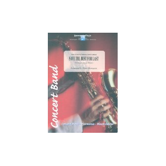 Save the best for last