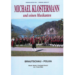         Brautschau-Polka - Frantisek Kmoch / Arr. Franz Watz
    