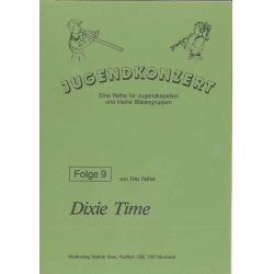         Dixie - Time (Solo f. Trompete, Klarinette, Sax. Posaune, Tuba) - Fritz Neher
    