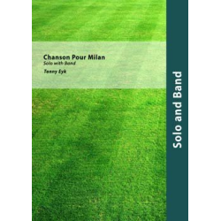         Chanson pour Milan (Solo for Alto Sax) - T. Eyk
    