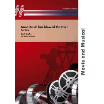 Aunt Dinah has blowed the Horn (For Band)