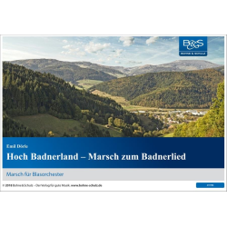         Hoch Badnerland  (Marsch) - Emil Dörle
    