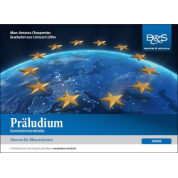         Präludium  (Eurovisions - Melodie) - Marc Antoine Charpentier / Arr. Edmund Löffler
    