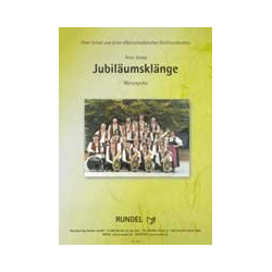         Jubiläumsklänge  (Marschpolka) - Peter Schad
    