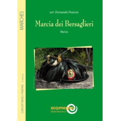         Marcia dei Bersaglieri - Traditional / Arr. Fernando Francia
    