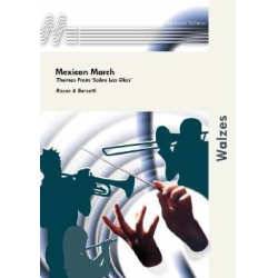         Mexican March (Themes from "Sobre Las Olas") - Juventino Rosas
    