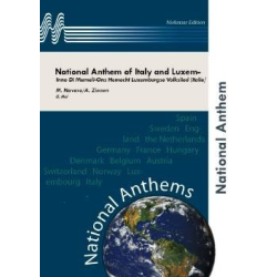         Italien / Luxemburg (Nat.Hymne) - M. Navaro / A.Zinnen / Arr. Gosling Mol
    