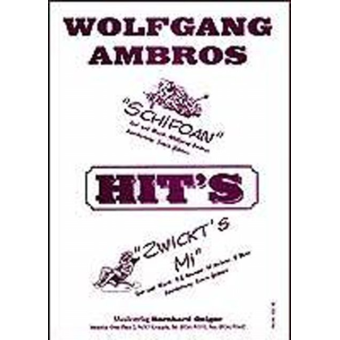 Wolfgang Ambros Hits (Zwickt's mi / Schifoan)