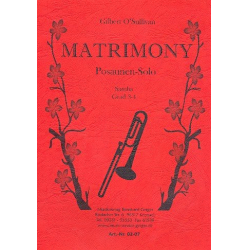         Matrimony (Samba, Solo für 1-3 Posaunen) - Gilbert O´Sullivan / Arr. Erwin Jahreis
    