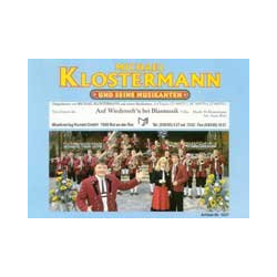         Auf Wiedersehn bei Blasmusik (mit Text) - Michael Klostermann / Arr. Franz Watz
    
