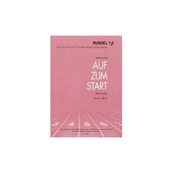 Auf zum Start (Marsch)