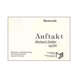         Auftakt op.54 - Richard Zettler
    