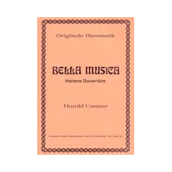         Bella Musica (Heitere Ouvertüre) - Willi Löffler / Arr. Harald Cosmar
    