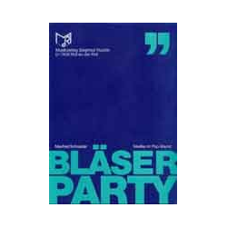         Bläserparty (Medley) - Manfred Schneider
    