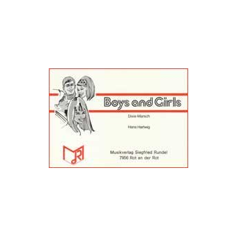 Boys and Girls (Dixie-Marsch)