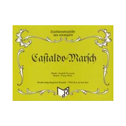         Castaldo-Marsch Opus 40 - Rudolf Novacek / Arr. Franz Watz
    