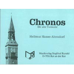         Chronos (Die alte Turmuhr) - Helmut Haase-Altendorf
    