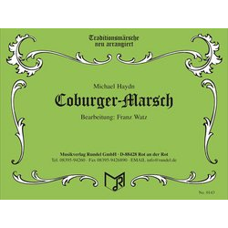         Coburger-Marsch - Johann Michael Haydn / Arr. Franz Watz
    