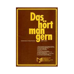         Das hört man gern - Walter Tuschla
    