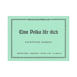         Eine Polka für dich - Siegfried Rundel
    