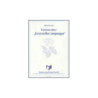 Fantasie über "Es ist ein Ros' entsprungen"
